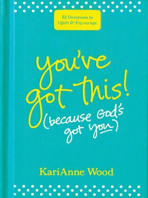 cover image of You've Got This (Because God's Got You)